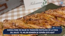 Huesca pone en valor su tradición pastelera en la Feria del Dulce: 