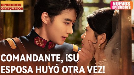 Comandante, ¡Su Esposa Huyó Otra Vez! (Doblado)  en Español
