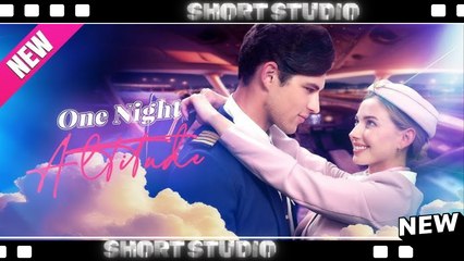 [TOP MOVIE] One Night Altitude #dramabox #Shortstudio