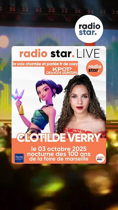 ✨ Soirée exceptionnelle en vue ! ✨  🎤 Clotilde Verry, la voix chantée et parlée fr de Zoey dans le film événement KPOP DEMON HUNTERS, sera en live avec Radio Star le 3 octobre 2025 pour célébrer la nocturne des 100 ans de la Foire de Marseille