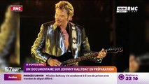 Le bonus RMC : Un documentaire sur Johnny Hallyday en préparation - 26/09