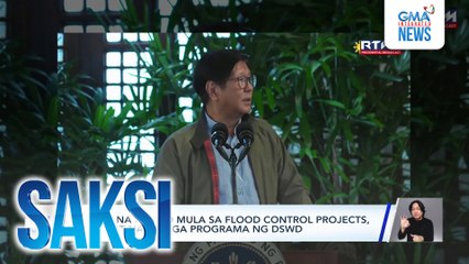 P36B na pondo mula sa flood control projects, ililipat na sa mga programa ng DSWD | Saksi