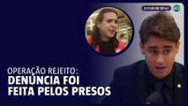 Operação Rejeito: denúncia de Nikolas contra Duda foi elaborada por presos