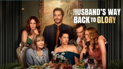 My Husband’s Way Back To Glory - Full HD Movie [English Sub] | Watch Till The End