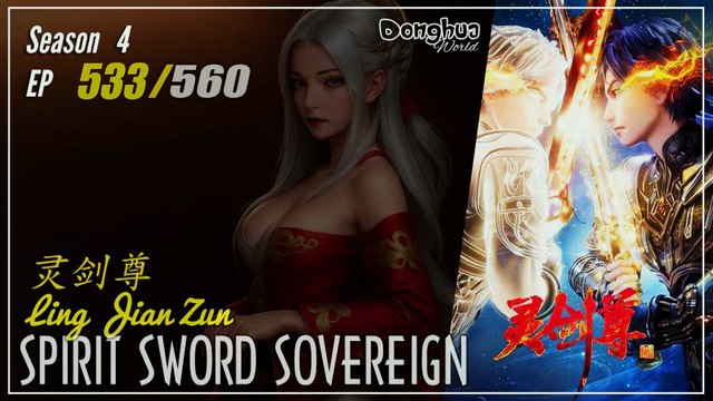 Spirit Sword Sovereign Season 4 EP 533 (633) 灵剑尊 Ling Jian Zun | Donghua - 1080P - CC English