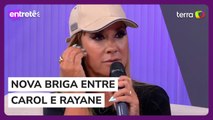 Sala de TV  comenta briga entre Carol e Rayane em A Fazenda 17