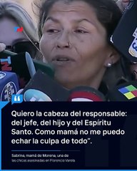 “¡Quiero la cabeza del responsable!”, la madre de una de las víctimas del triple crimen