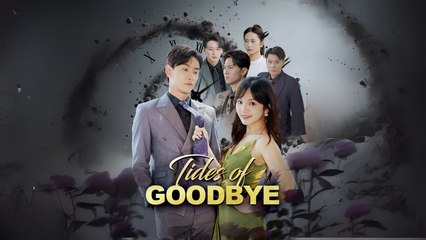 Tides Of Goodbye - Full HD Movie [English Sub] | Watch Till The End