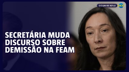 Secretária Marília Melo muda discurso sobre demissão na Feam
