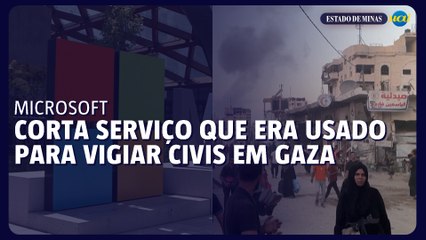 Microsoft corta serviço que Israel usava para vigiar civis em Gaza e na Cisjordânia