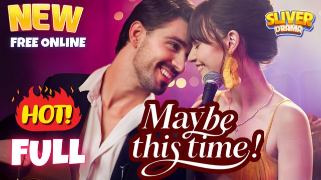 Maybe This Time I Best Romance Love Hot Shortfilms