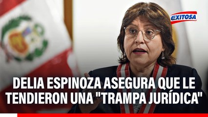 Delia Espinoza asegura que le tendieron una "trampa jurídica": "El Congreso podría haberme denunciado"