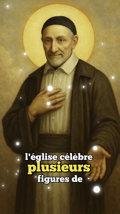 Saint Vincent de Paul : le père des pauvres (27 septembre)