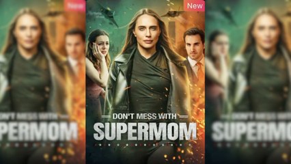 Don’t Miss With Supermom - Full HD Movie [English Sub] | Watch Till The End
