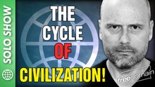The Cycle of Civilization!