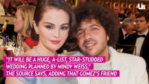 Selena Gomez and Benny Blanco Are Getting Married This Weekend