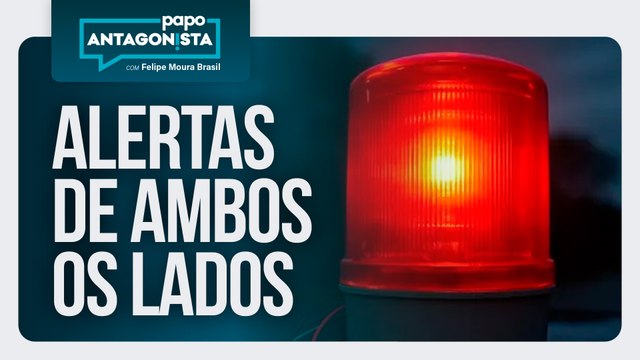 Alertas de ambos os lados | Papo Antagonista com Felipe Moura Brasil - 26/09/2025