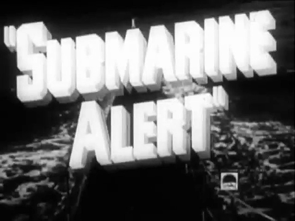 Submarine Alert (1943)