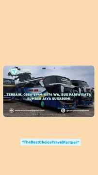 Terbaik, 0856-5949-0974 WA, Bus Pariwisata Sumber Jaya Sukabumi