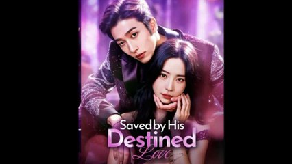 Saved By His Destined Love