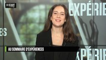 EXPERIENCES - Emission du samedi 27 septembre