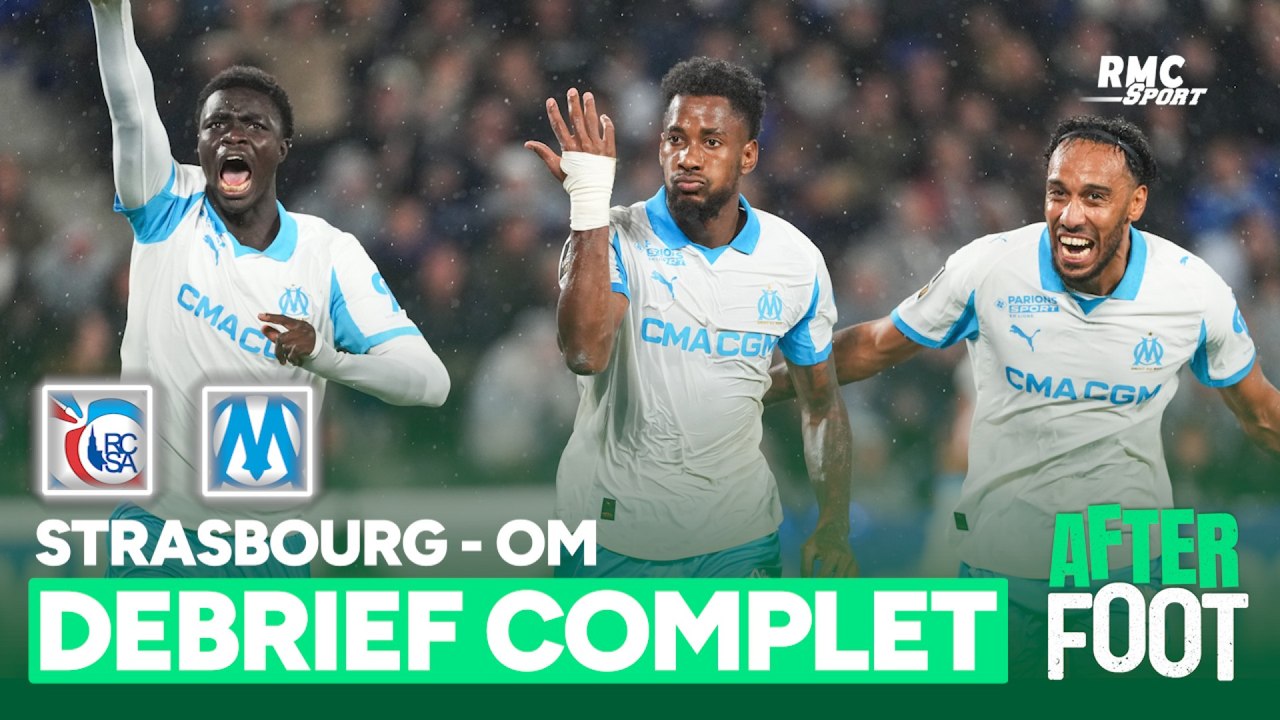 Strasbourg 1-2 Marseille : Le debrief complet de la victoire difficile de l'OM