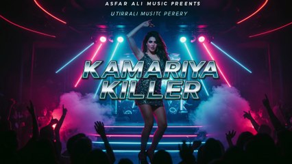 Kamariya Killer - Asfar Ali Music Presents - Official Dance Song 2025