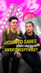 ¿Cuánto sabes sobre métodos anticonceptivos?