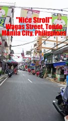 Nice Stroll in Wagas Street in Tondo, Manila City, Philippines