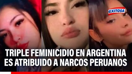 Muerte de tres mujeres en Argentina es atribuida a narcos peruanos: ¿Qué se sabe del crimen?