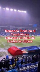 ¡Tlaloc no da tregua! Puebla vs Chivas se retrasa por tormenta eléctrica