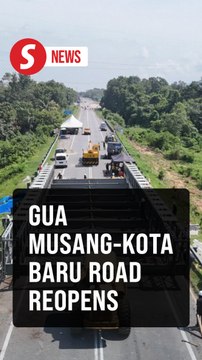 Gua Musang-Kota Baru road reopens