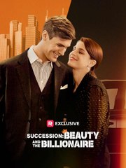 Succession Beauty and the Billionaire - Full Movie