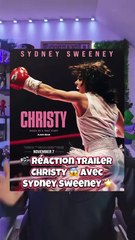 Réaction au trailer Christy 🎬 avec Sydney Sweeney 🌟 — un film qui s’annonce explosif ! 🔥