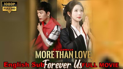 More Than Love Forever - Full