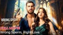 I Got the Wrong Sperm—and Fell in Love #FullMovie