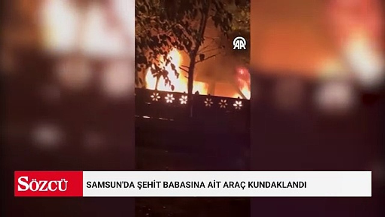 Samsun'da şehit babasına ait araç kundaklandı