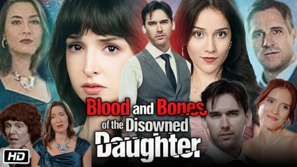 Blood And Bones Of The Disowned Daughter 🌹