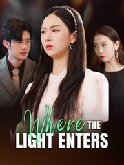 Where the Light Enters USA #ReelShort