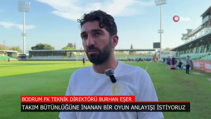 Burhan Eşer: Takım bütünlüğüne inanan ve büyüyen bir oyun anlayışı istiyoruz
