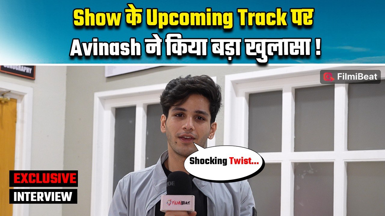 Vasudha: Avinash ने Upcoming Track को लेकर दी Major Update; कहा Show में जल्द आएगा ये Twist