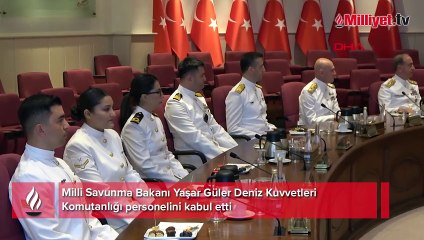Bakan Güler, Deniz Kuvvetleri Komutanlığı personelini kabul etti