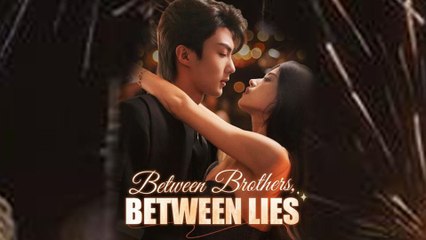 Between Brothers Between Lies #shortfilm