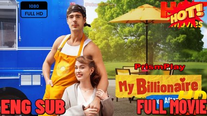 My Billionaire Ever After Full Movie HD - Best Drama ShortFilms