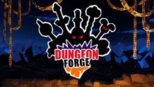 Dungeon Forge Official Gameplay Trailer