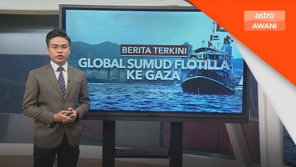 Kedudukan terkini kapal Global Sumud Flotilla