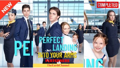 Watch 'Perfect Landing Into Your Arms' Full Movie with English Subtitles 🎬