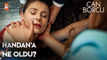 Handan'ın baygınlığı, Ferit'in üzerine kaldı - Can Borcu 26. Bölüm