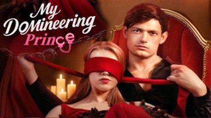 My Domineering Prince Full