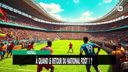 [#Reportage] Football : À quand la reprise du National foot 1 ?